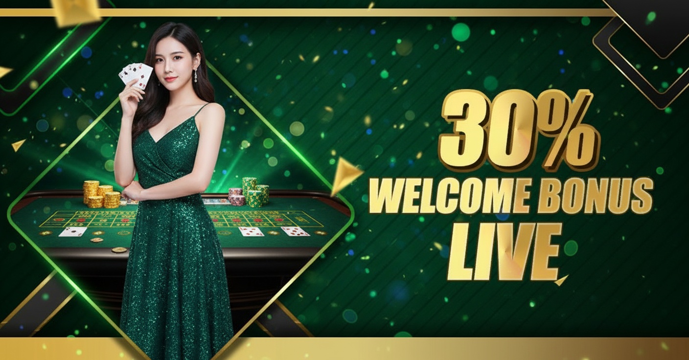 30% WELCOME BONUS LIVE