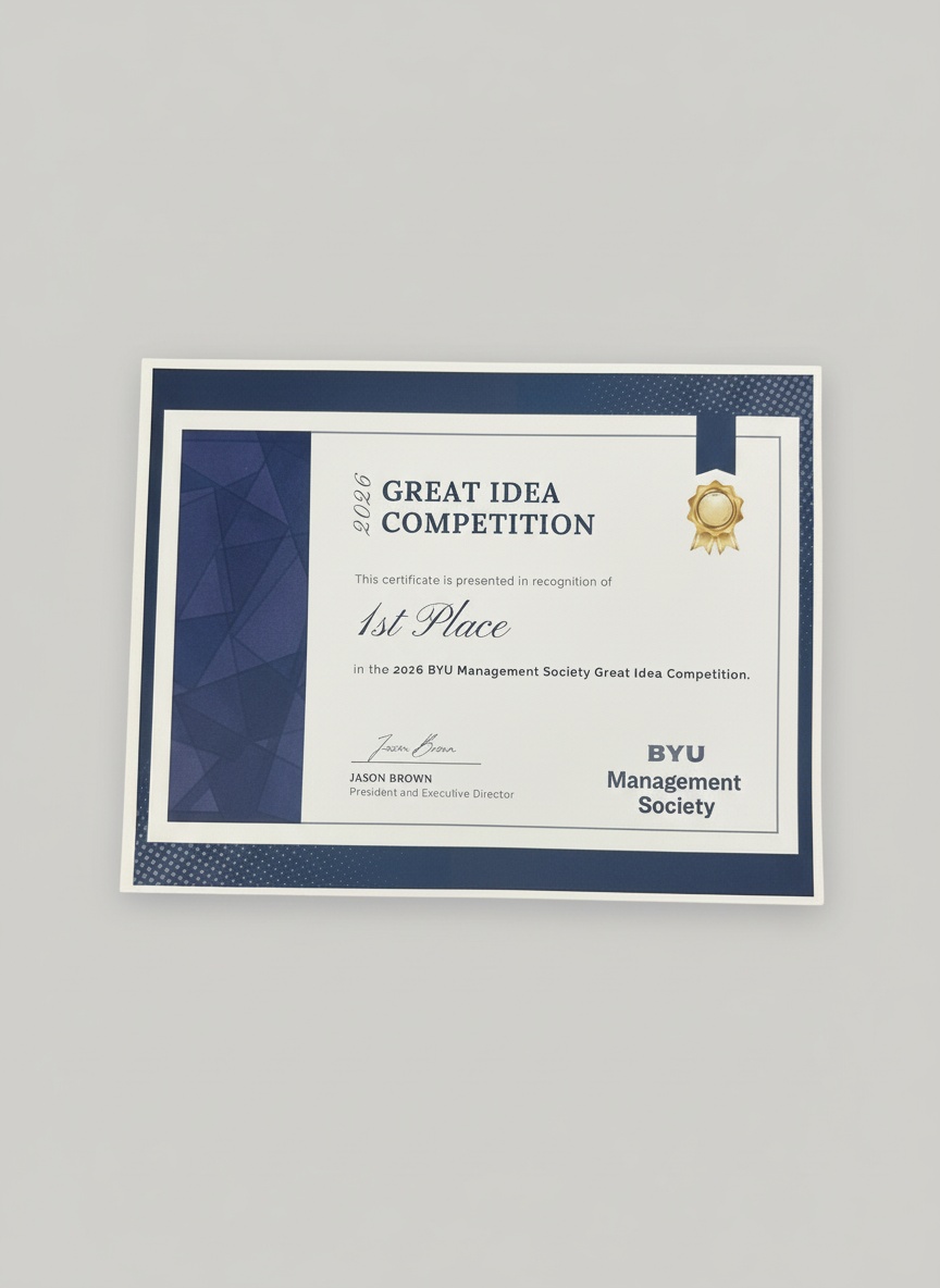 BYU Management Society Great Idea Competition 2026 - 1st Place Certificate